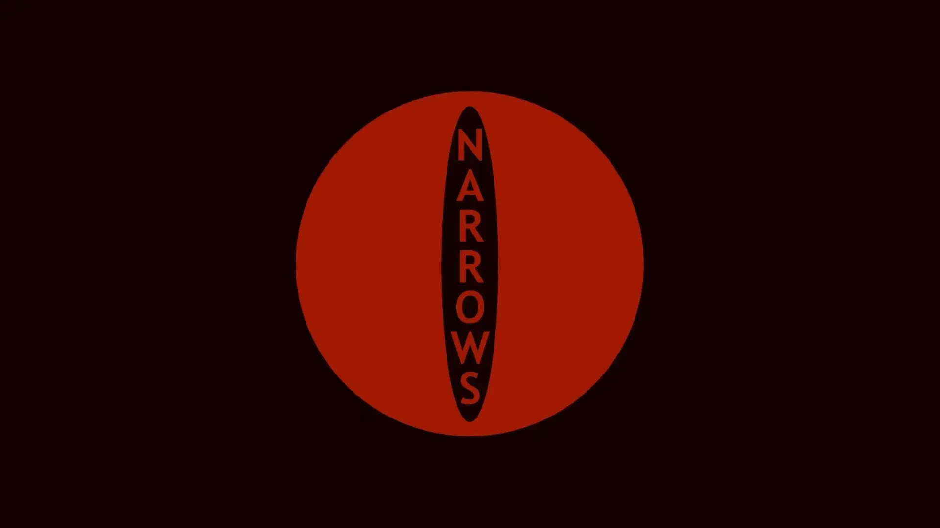 NARROWS