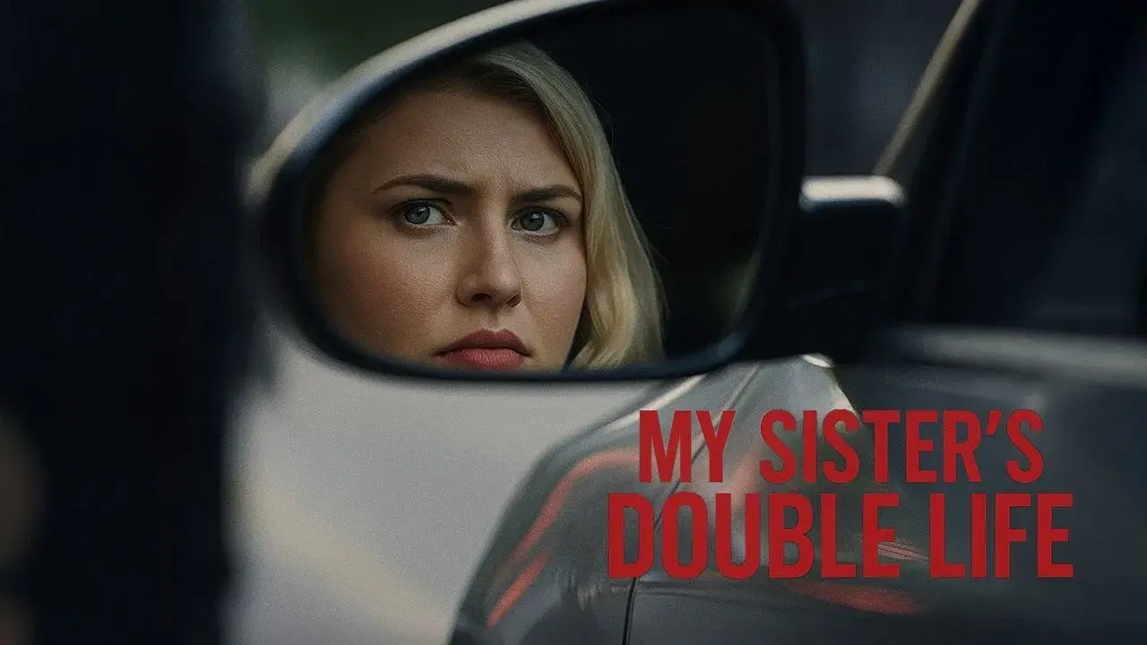 My Sister's Double Life