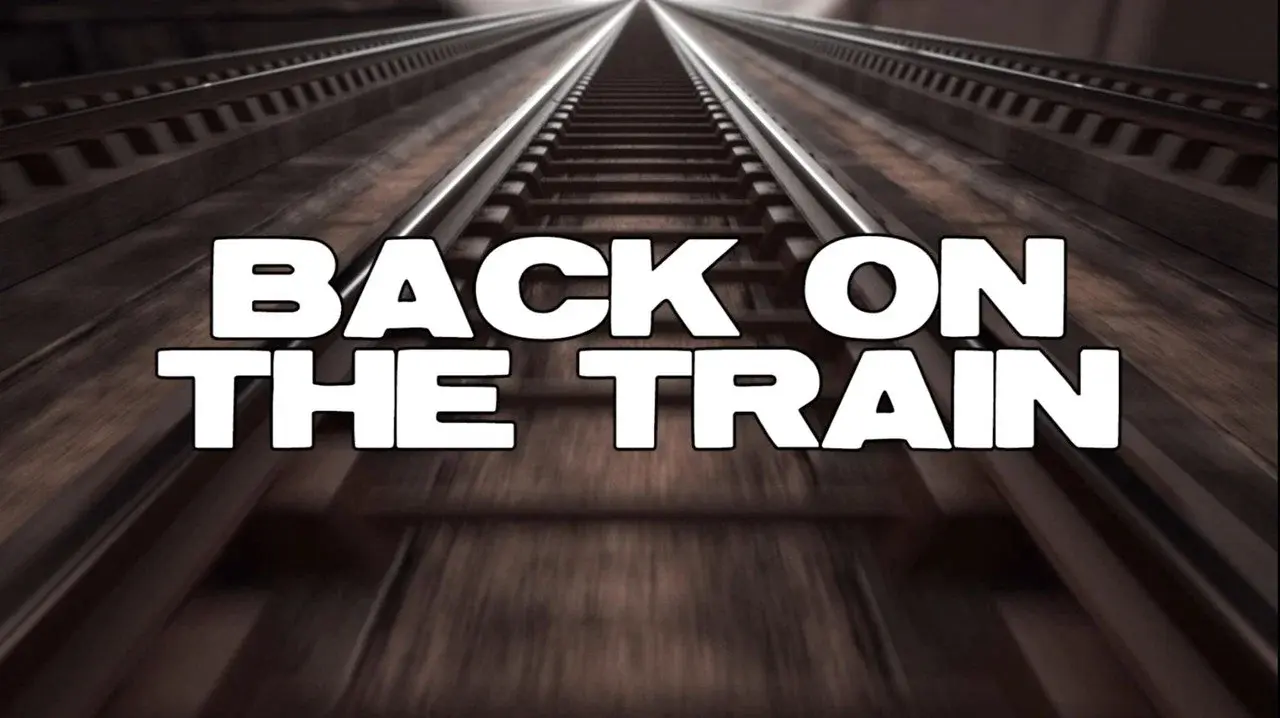 Back On The Train