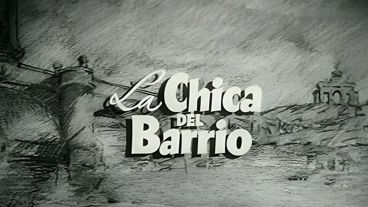 La chica del barrio
