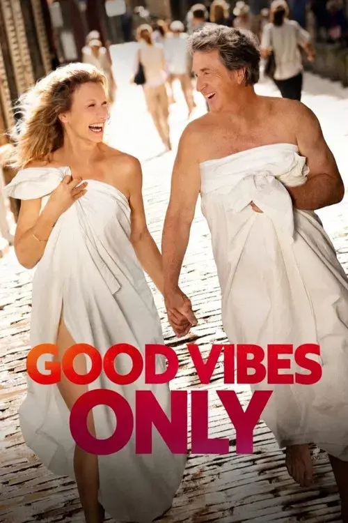 Good Vibes Only
