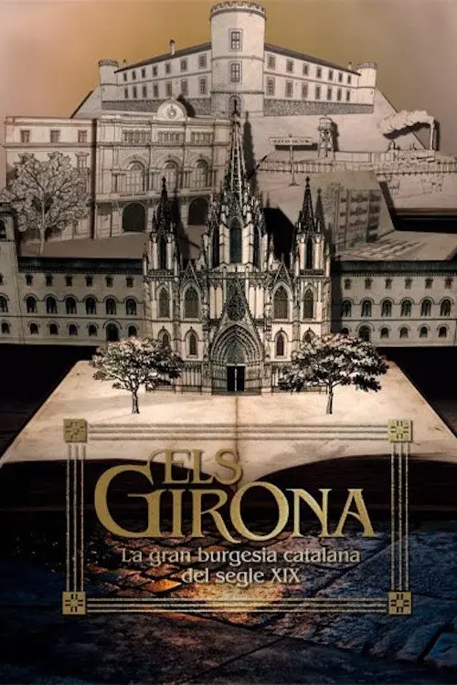 Els Girona. La gran burgesia catalana del segle XIX