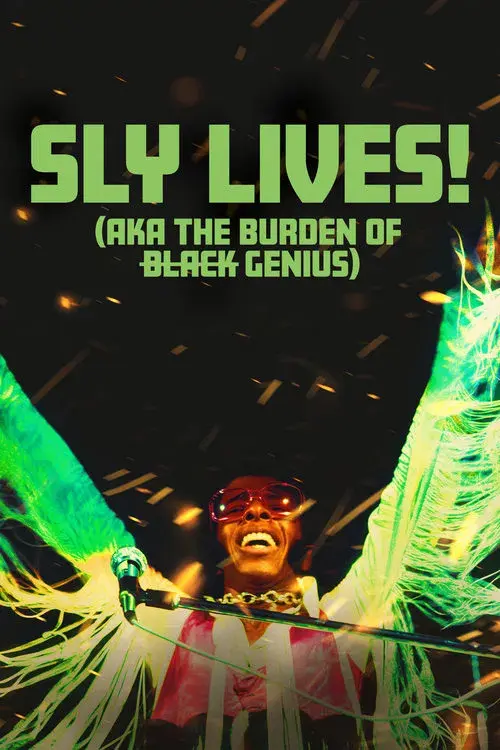 SLY LIVES! (aka The Burden of Black Genius)
