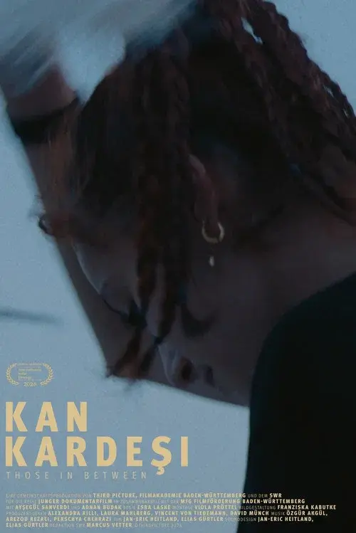 Kan Kardeşi - Those in Between