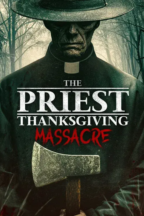 The Priest: Thanksgiving Massacre