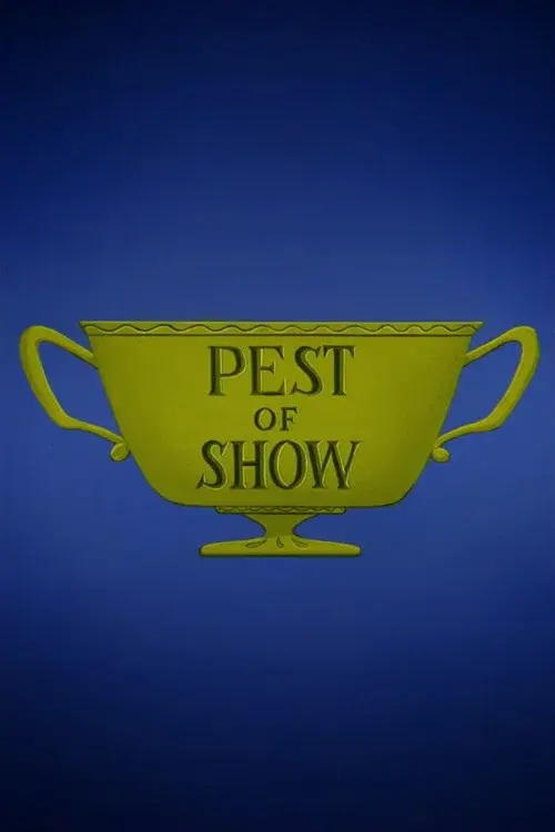 Pest of  Show