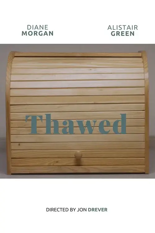 Thawed