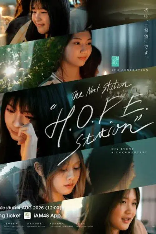 The Next Station : "H.O.P.E Station” Documentary of CGM48 5th Generation / CGM48