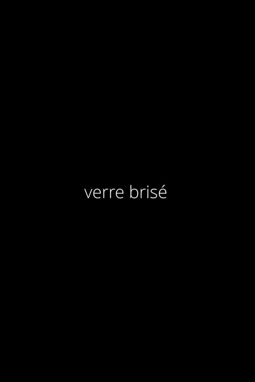 verre brisé