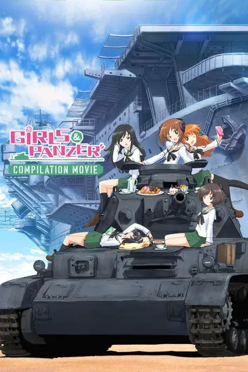 Girls und Panzer Compilation Movie