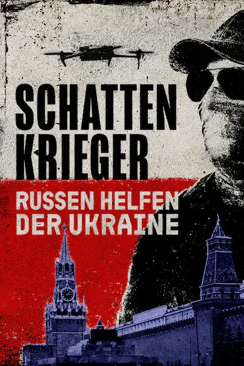 Schattenkrieger – Russen helfen der Ukraine