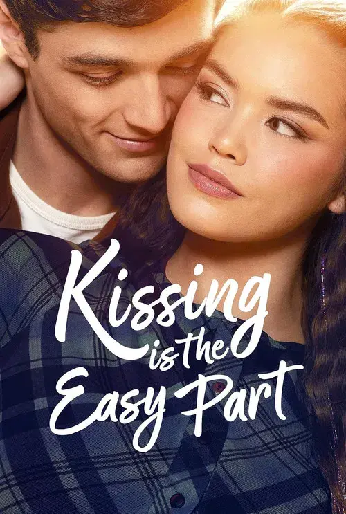 Kissing Is the Easy Part