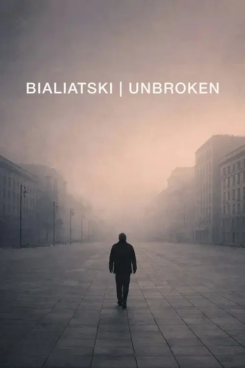 Bialiatski / Unbroken