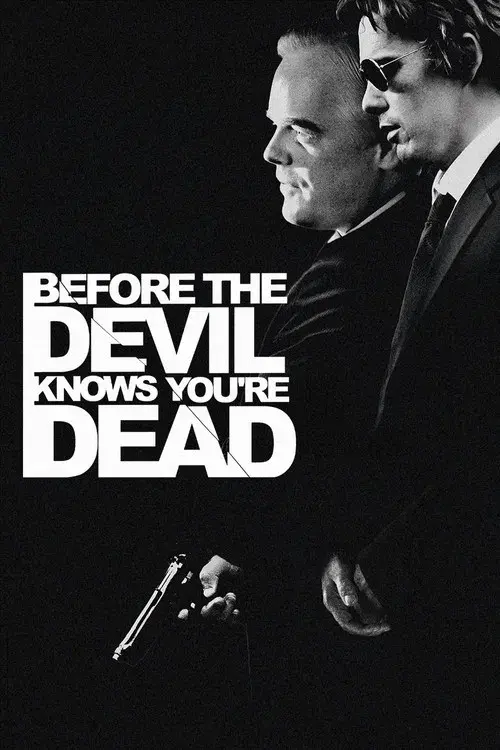 Before the Devil Knows You're Dead