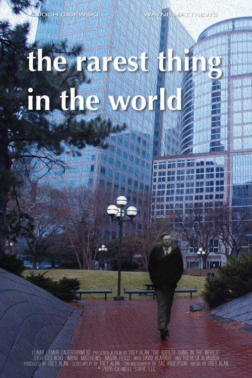 The Rarest Thing in the World