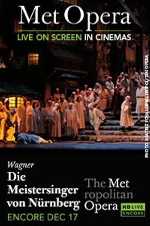 Die Meistersinger von Nürnberg - Metropolitan Opera