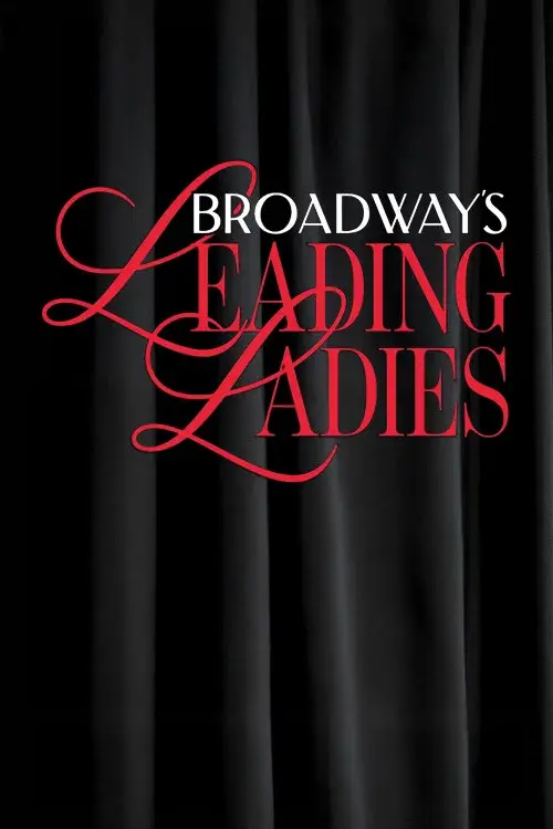 Broadway's Leading Ladies