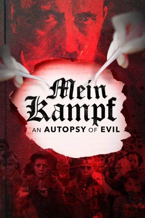 Mein Kampf: An Autopsy of Evil