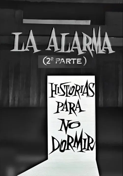 La alarma (2ª parte)