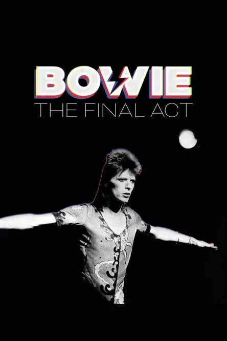 Bowie: The Final Act