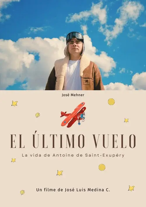 El último vuelo: la vida de Antoine de Saint-Exupéry