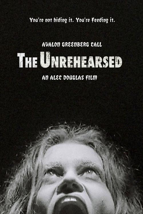 The Unrehearsed