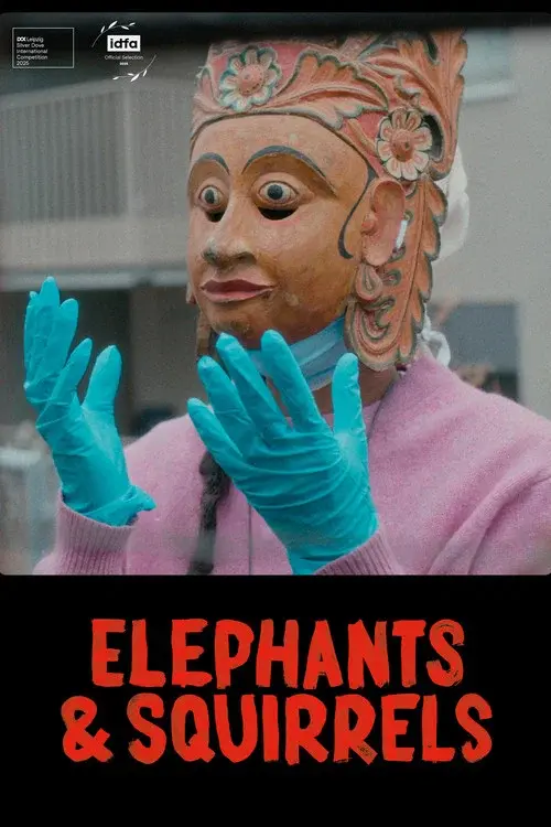 Elephants & Squirrels