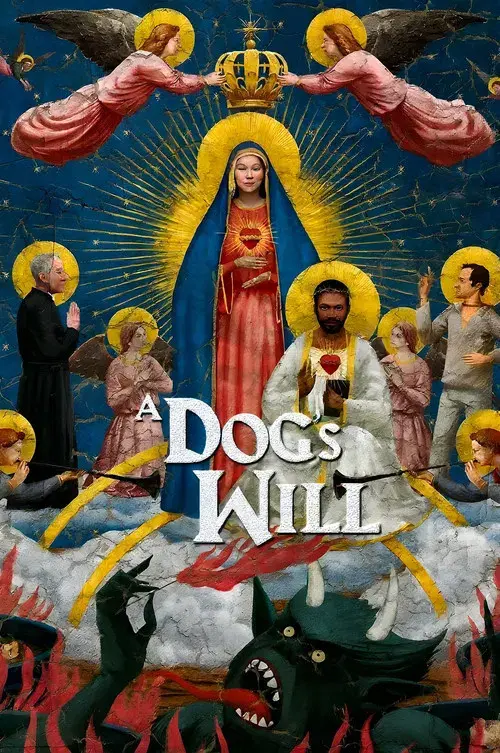 A Dog's Will