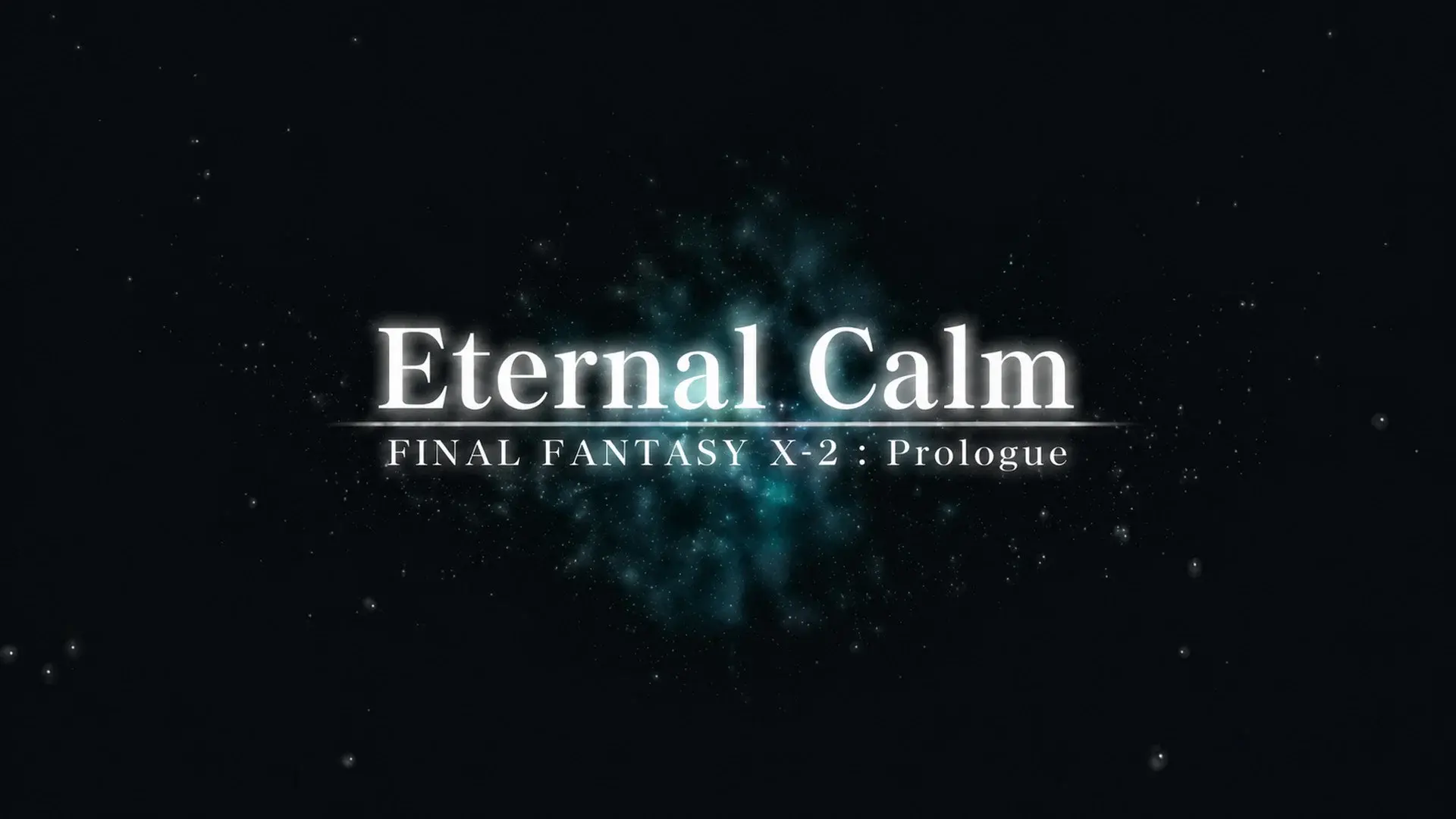 Final Fantasy X: Eternal Calm