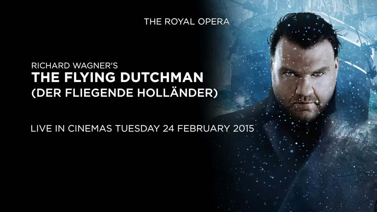 Der fliegende Holländer - Royal Opera House
