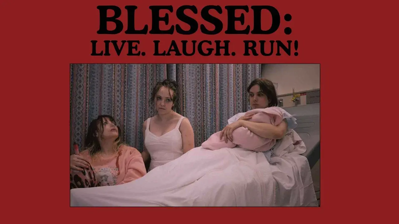 Blessed: Live, Laugh,Run!