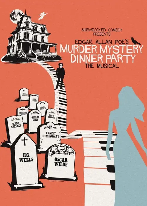 Edgar Allan Poe’s Murder Mystery Dinner Party: The Musical