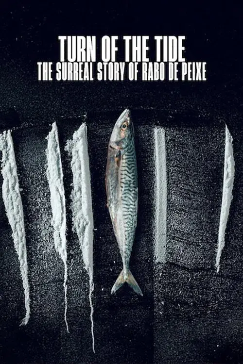 Turn of the Tide: The Surreal Story of Rabo de Peixe