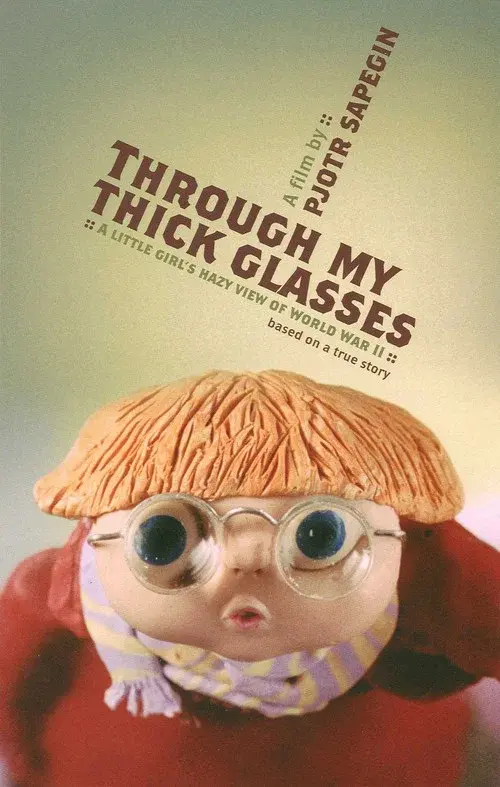 Through My Thick Glasses