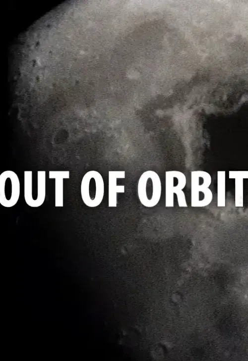 Out of Orbit