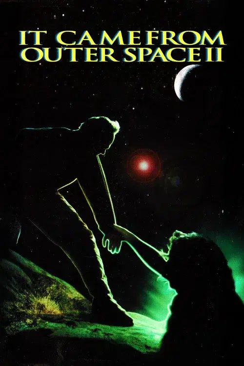 It Came from Outer Space II