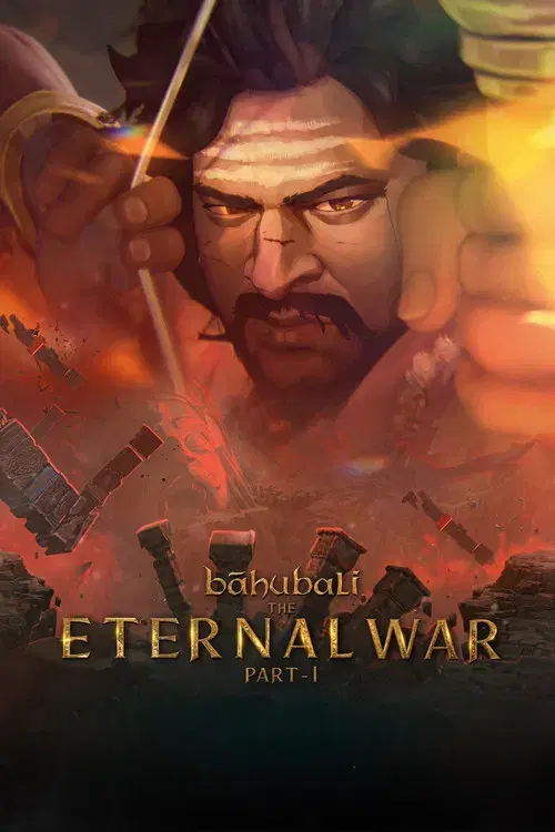 Baahubali: The Eternal War – Part 1