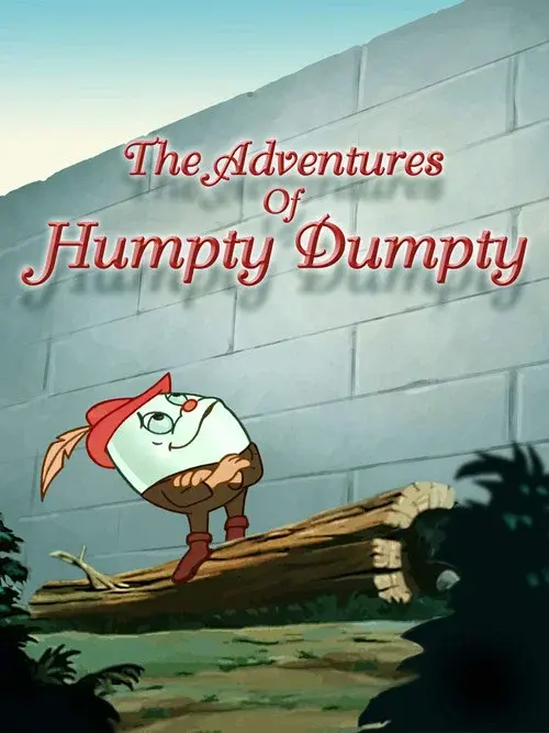 The Adventures of Humpty Dumpty