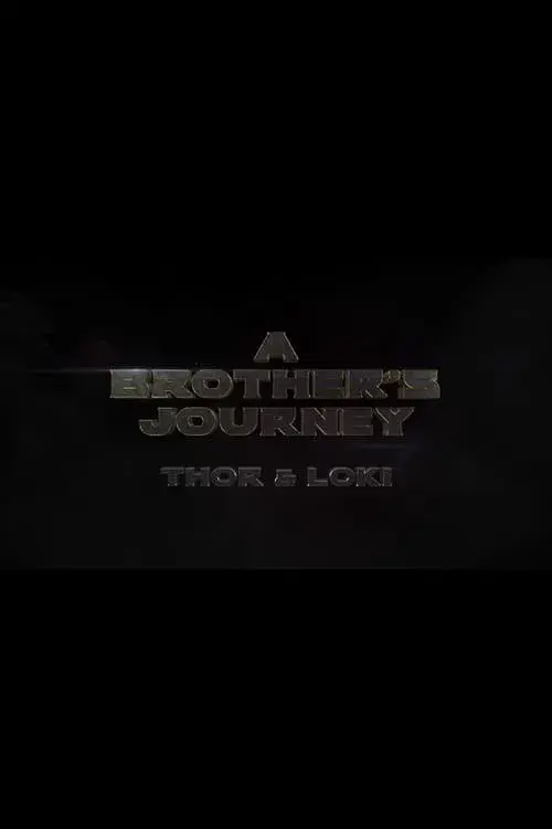 A Brother's Journey: Thor & Loki