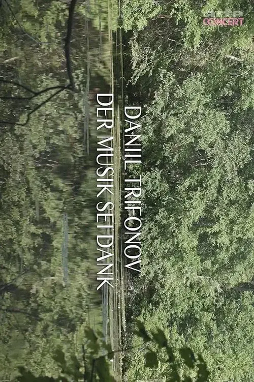 Daniil Trifonov - Thanks to the Music