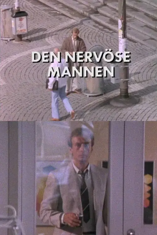 The Nervous Man