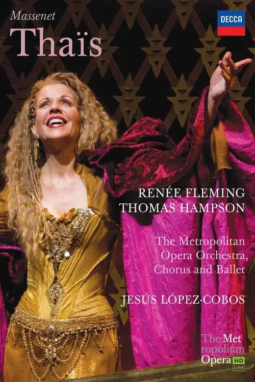 Thaïs - Metropolitan Opera